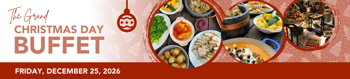 Christmas Day Buffet | Friday December 25, 2026