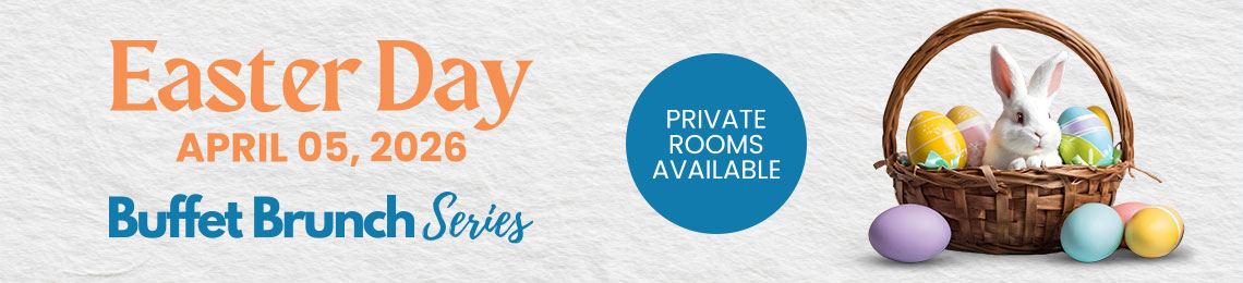 Grand Easter Buffet | Sunday, April 5, 2026