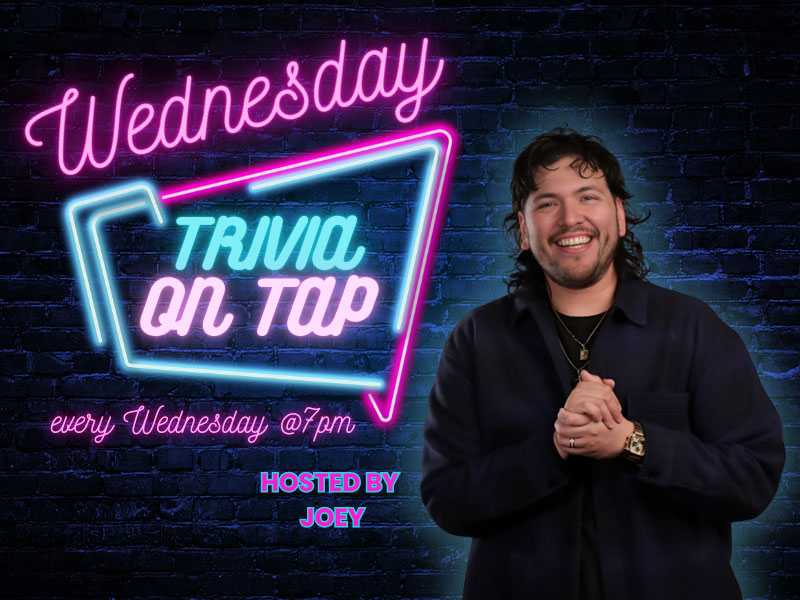 Trivia on Tap Wednesdays
